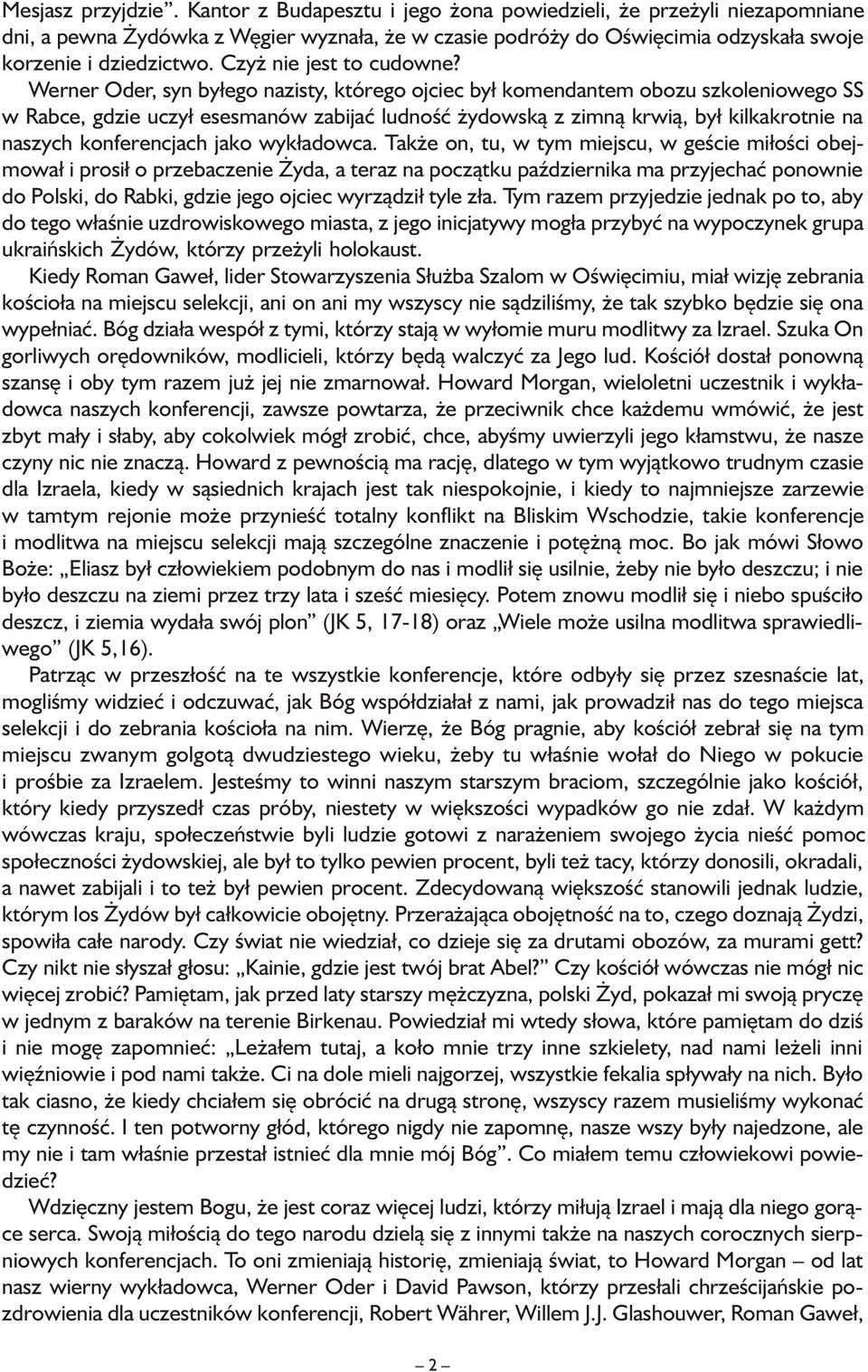 Czyż nie jest to cudowne?