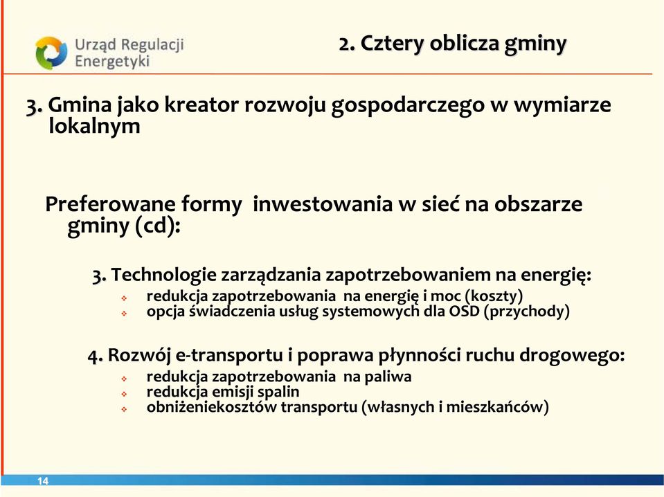 (cd): 3. Technologie zarządzania zapotrzebowaniem na energię: 4.