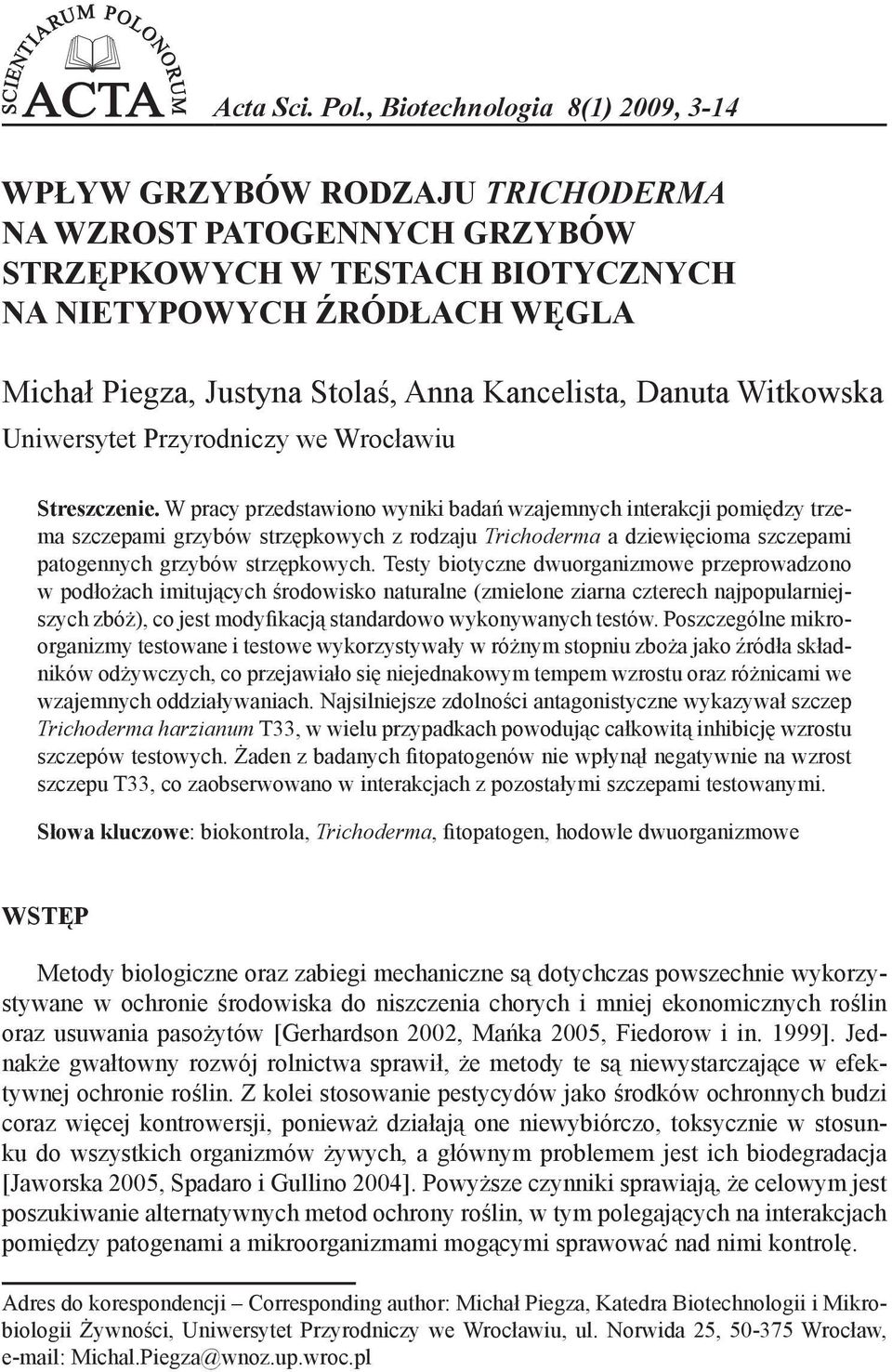 Kancelista, Danuta Witkowska Uniwersytet Przyrodniczy we Wrocławiu Streszczenie.