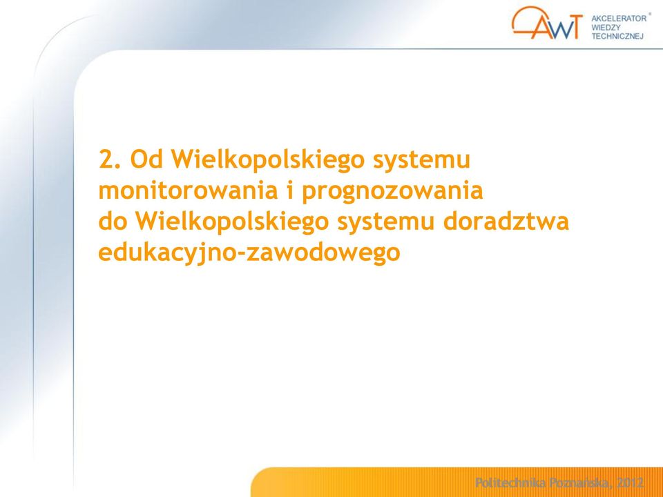 do Wielkopolskiego systemu