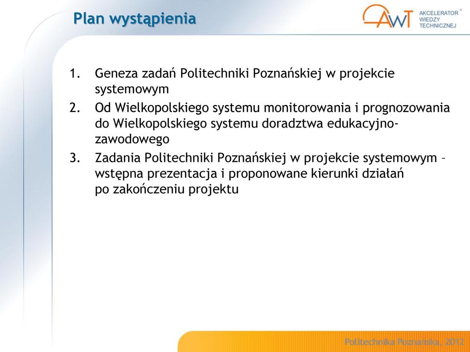 systemu doradztwa edukacyjnozawodowego 3.
