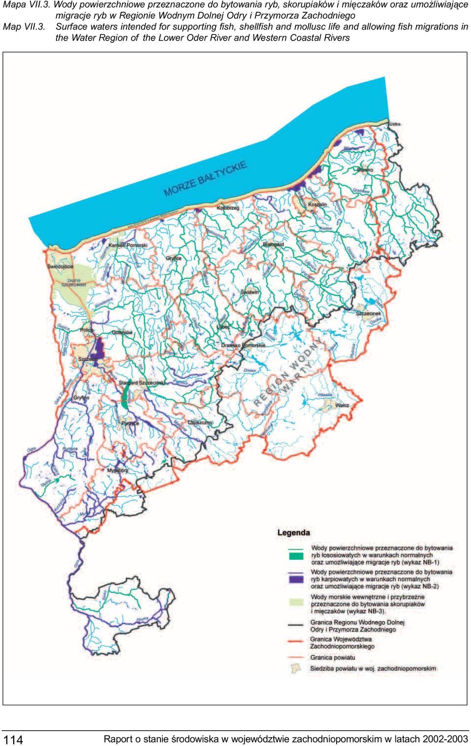 Regionie Wodnym Dolnej Odry i Przymorza Zachodniego Map VII.3.