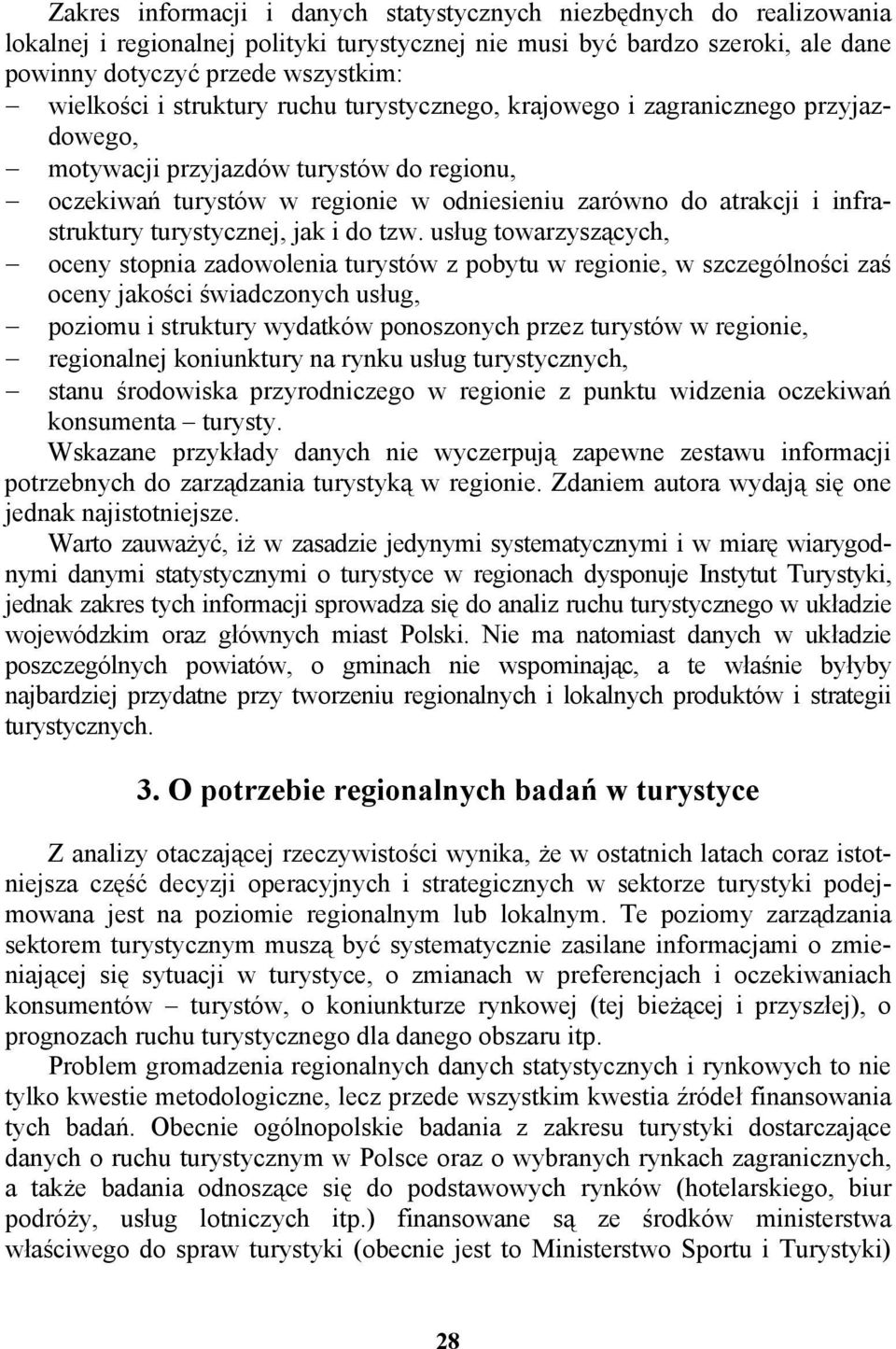 turystycznej, jak i do tzw.