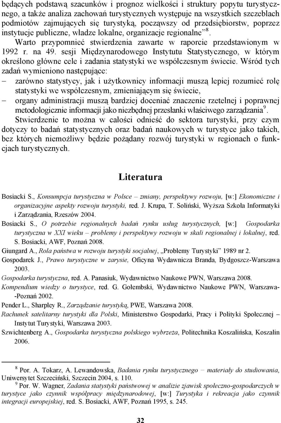 sesji Międzynarodowego Instytutu Statystycznego, w którym określono główne cele i zadania statystyki we współczesnym świecie.