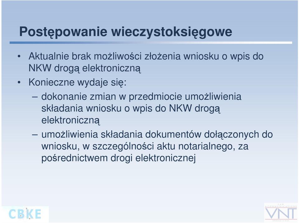 składania wniosku o wpis do NKW drogą elektroniczną umożliwienia składania dokumentów