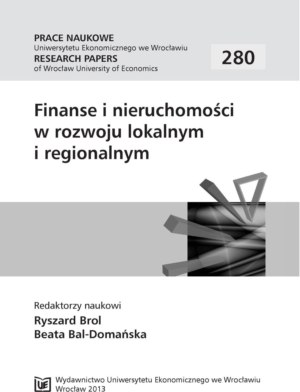 rozwoju lokalnym i regionalnym Redaktorzy naukowi Ryszard Brol Beata