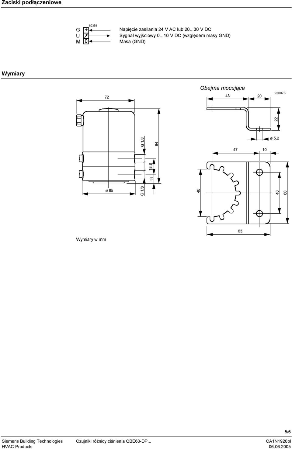 ..10 V DC (względem masy GND) Masa (GND) Wymiary 72 Obejma