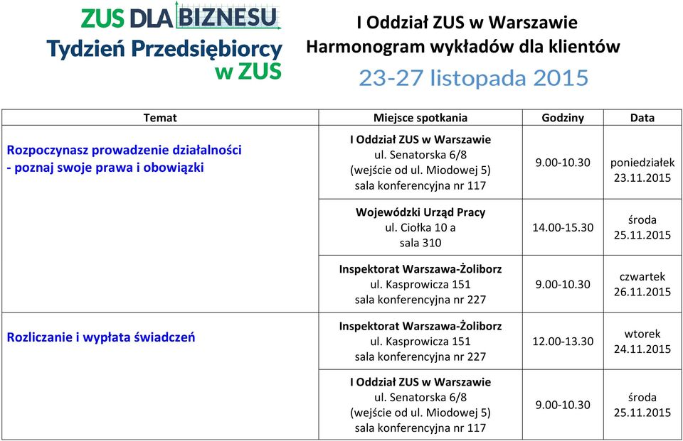 spotkania Godziny Data poniedziałek Wojewódzki Urząd Pracy ul.