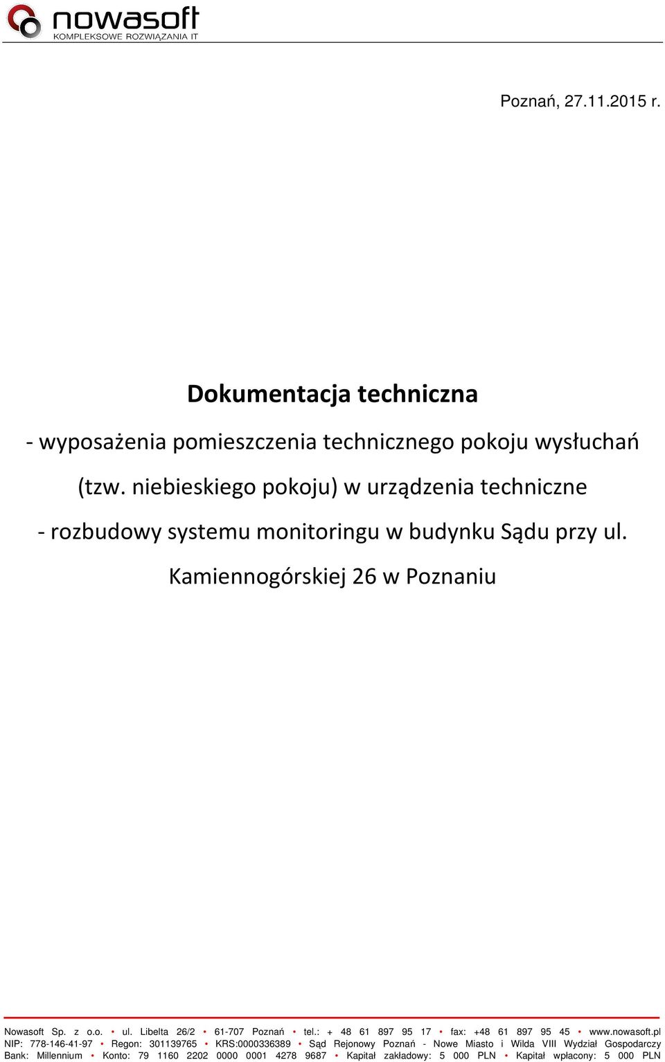 technicznego pokoju wysłuchań (tzw.