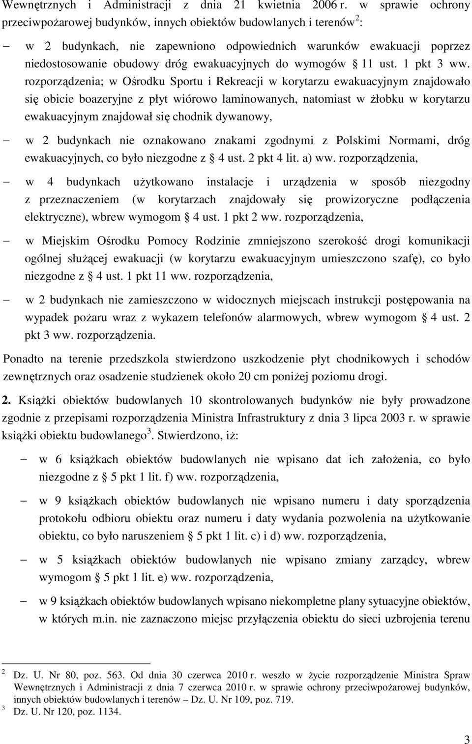 do wymogów 11 ust. 1 pkt 3 ww.