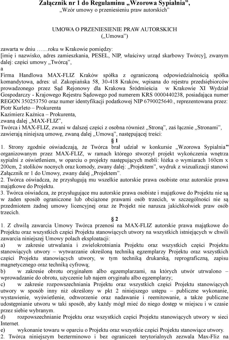 odpowiedzialnością spółka komandytowa, adres: ul.