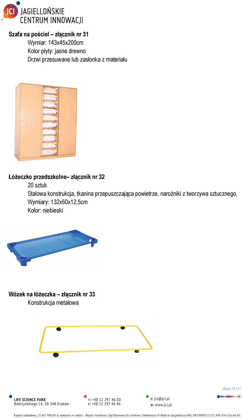 konstrukcja, tkanina przepuszczająca powietrze, narożniki z tworzywa sztucznego, Wymiary: