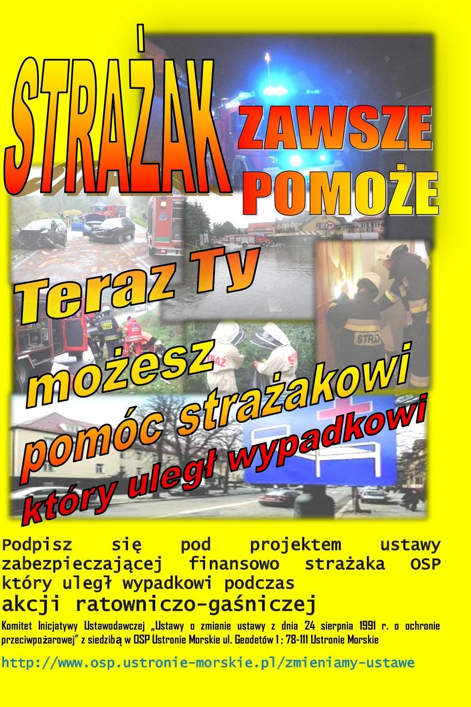 zmianie ustawy z dnia 24 sierpnia 1991 r.