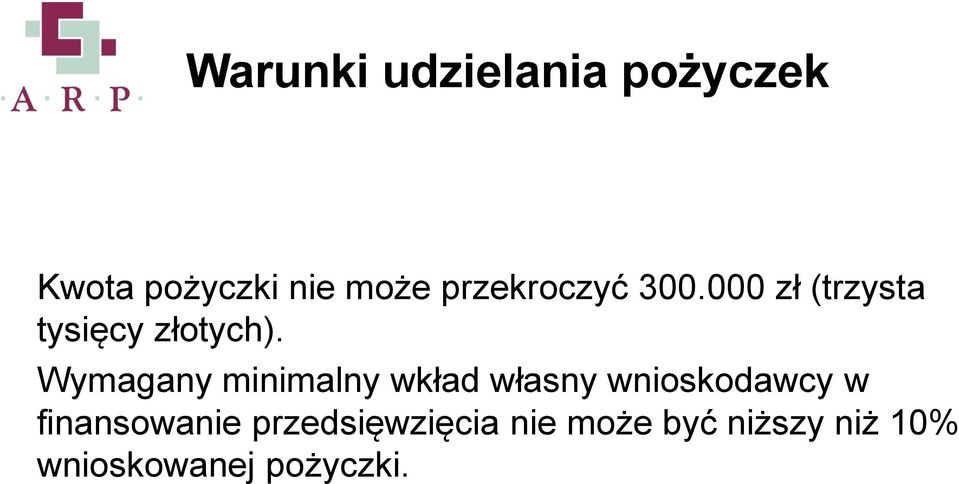 Wymagany minimalny wkład własny wnioskodawcy w