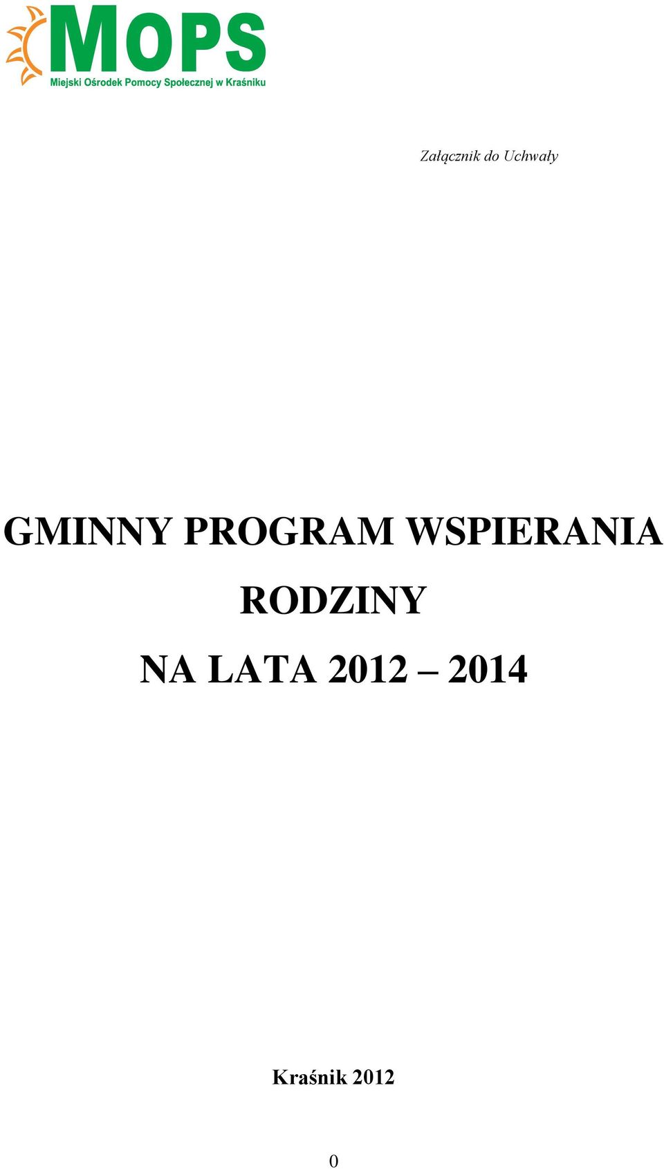 WSPIERANIA RODZINY NA