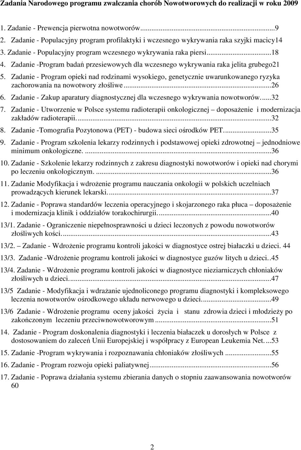 Zadanie -Program badań przesiewowych dla wczesnego wykrywania raka jelita grubego21 5.