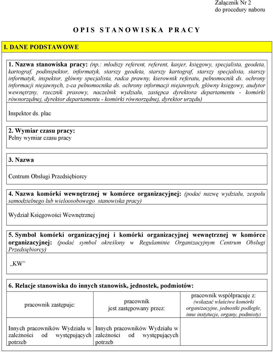 główny specjalista, radca prawny, kierownik referatu, pełnomocnik ds. ochrony informacji niejawnych, z-ca pełnomocnika ds.