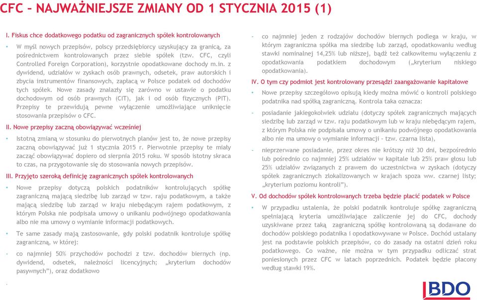 CFC, czyli Controlled Foreign Corporation), korzystnie opodatkowane dochody m.in.