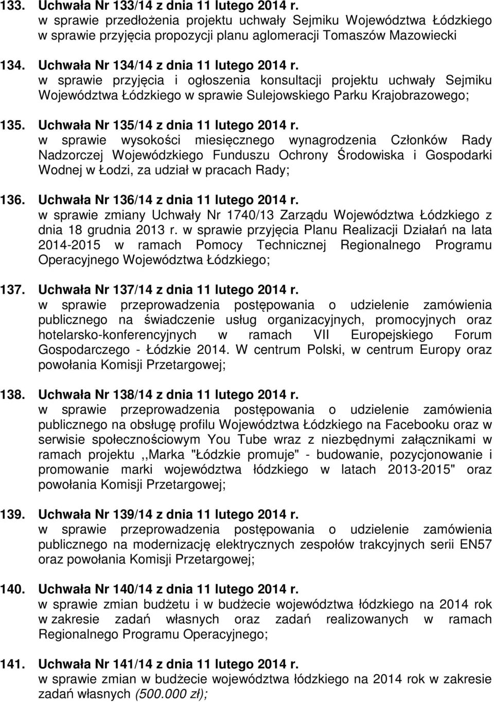 Uchwała Nr 135/14 z dnia 11 lutego 2014 r.