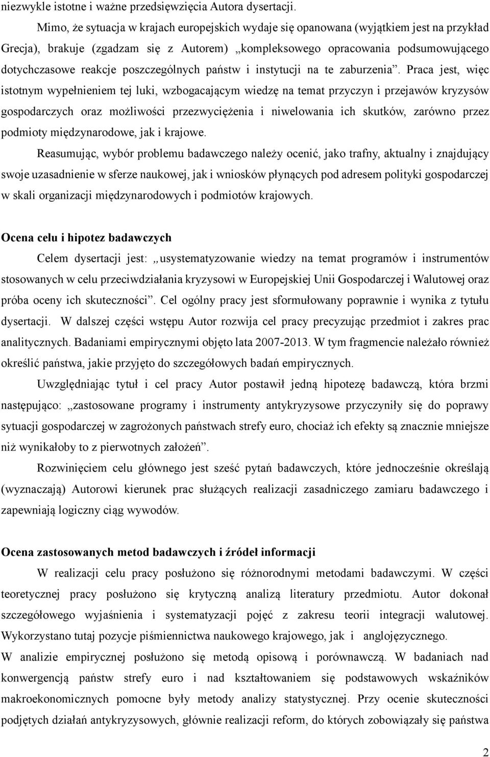 poszczególnych państw i instytucji na te zaburzenia.