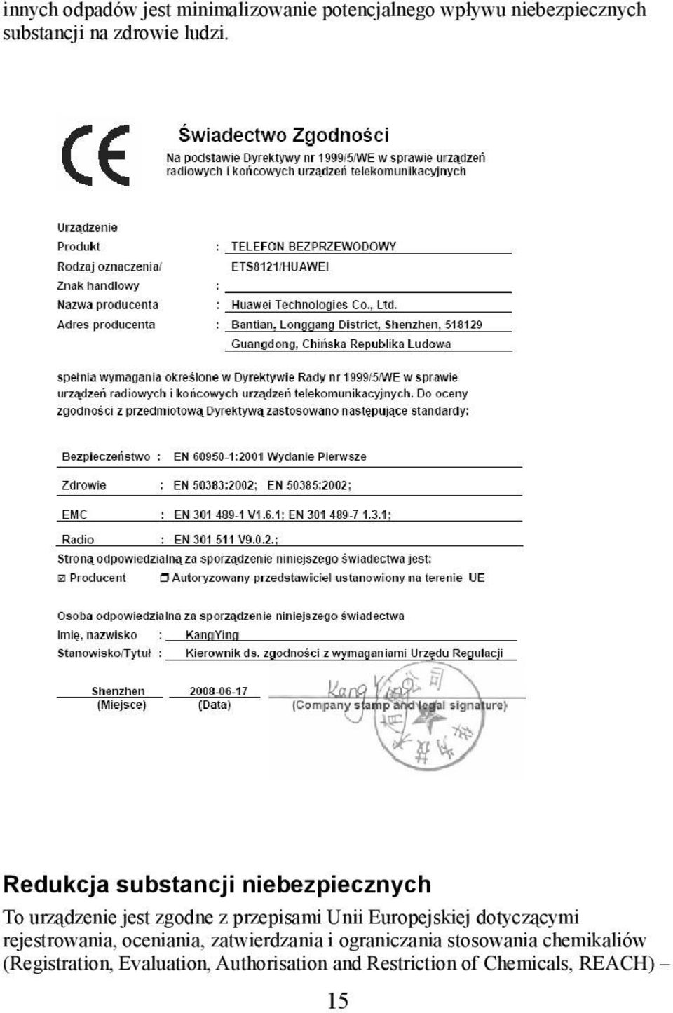 Redukcja substancji niebezpiecznych To urządzenie jest zgodne z przepisami Unii