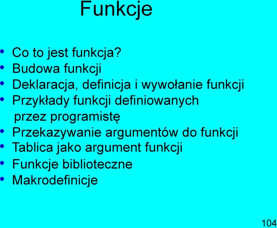 Przykłady funkcji definiowanych przez programistę