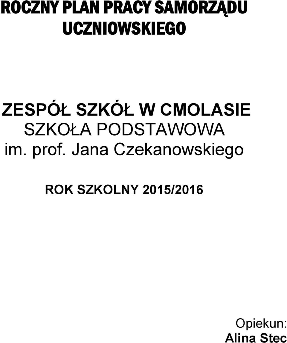 SZKOŁA PODSTAWOWA im. prof.