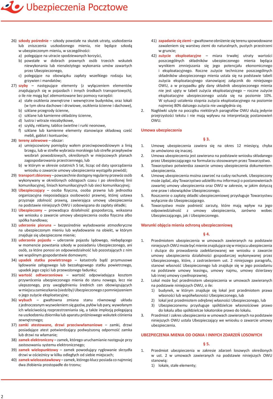 wszelkiego rodzaju kar, grzywien i mandatów; 27) szyby następujące elementy (z wyłączeniem elementów znajdujących się w pojazdach i innych środkach transportowych), o ile nie mogą być zdemontowane