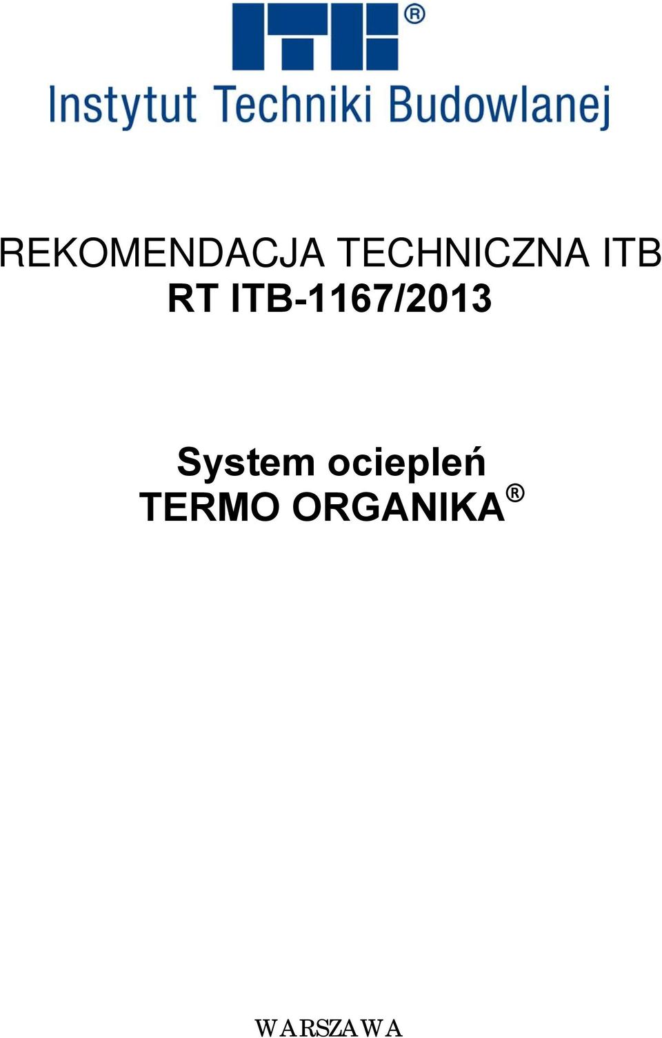 ITB-1167/2013 System