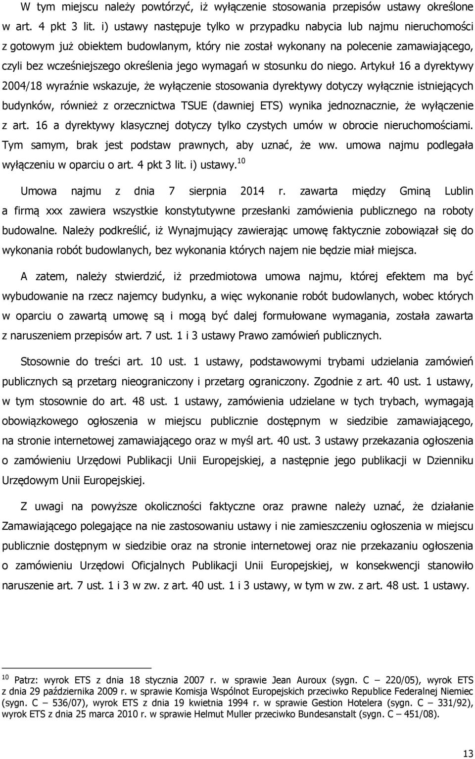 wymagań w stosunku do niego.