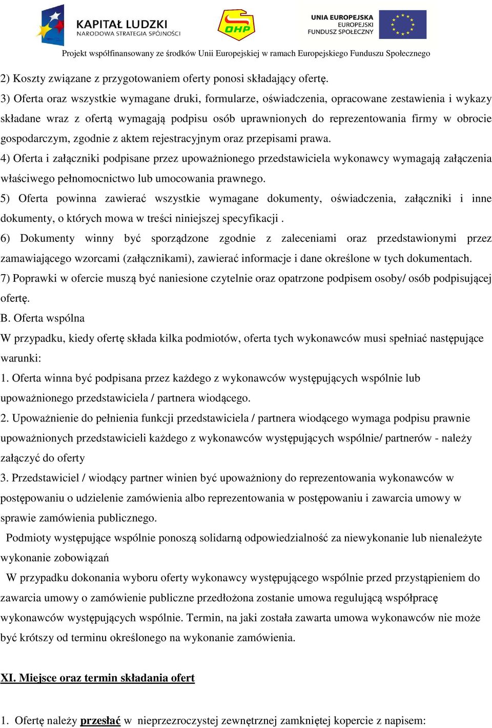gospodarczym, zgodnie z aktem rejestracyjnym oraz przepisami prawa.
