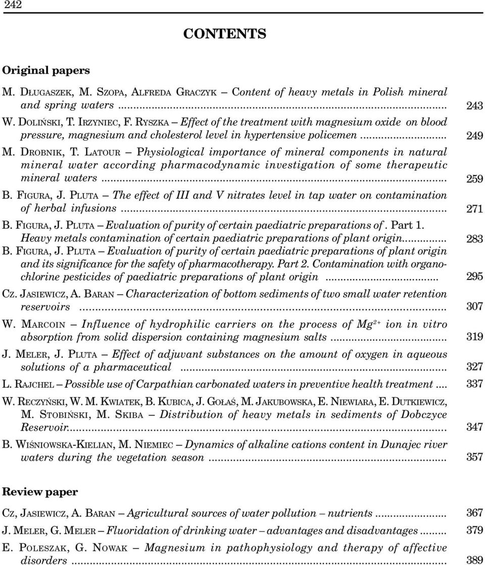 LATOUR Physiological importance of mineral components in natural mineral water according pharmacodynamic investigation of some therapeutic mineral waters... B. FIGURA, J.