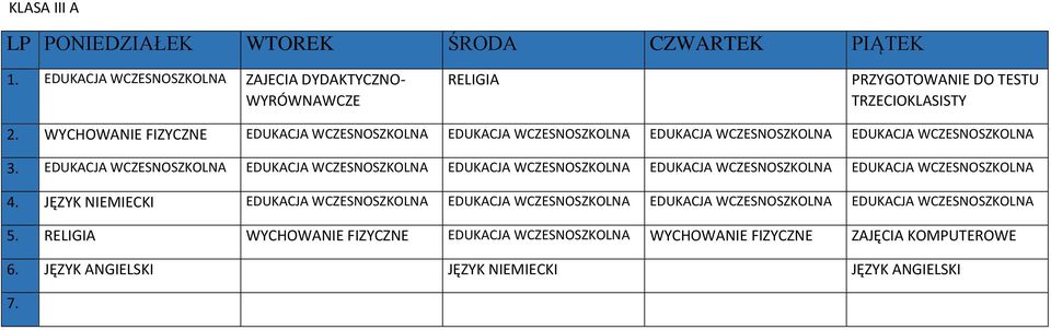 EDUKACJA WCZESNOSZKOLNA EDUKACJA WCZESNOSZKOLNA EDUKACJA WCZESNOSZKOLNA EDUKACJA WCZESNOSZKOLNA EDUKACJA WCZESNOSZKOLNA 4.