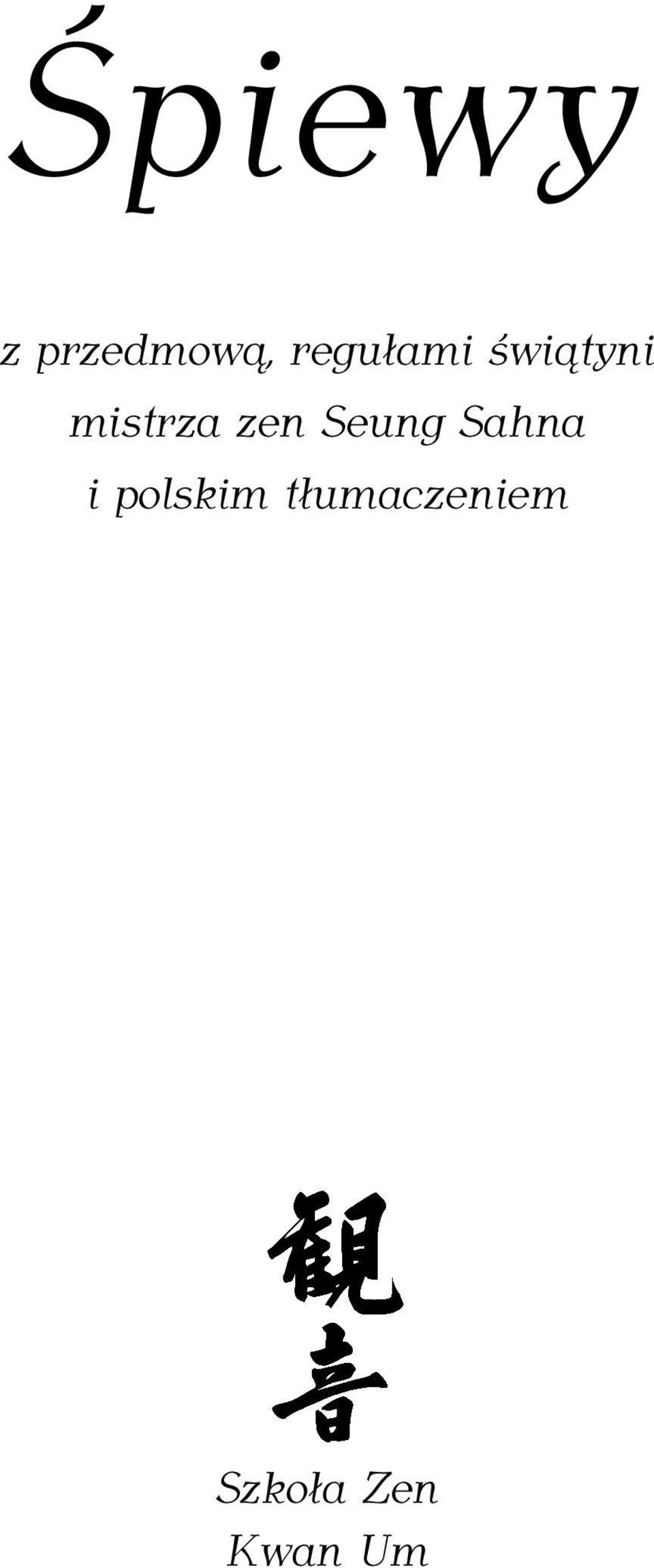 zen Seung Sahna i polskim
