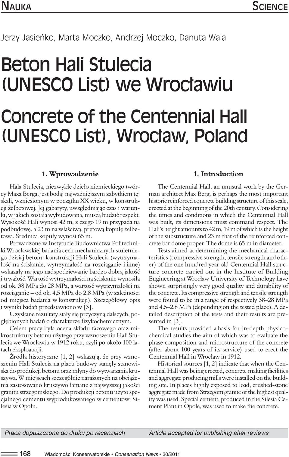 Jej gabaryty, uwzględniając czas i warunki, w jakich została wybudowana, muszą budzić respekt.