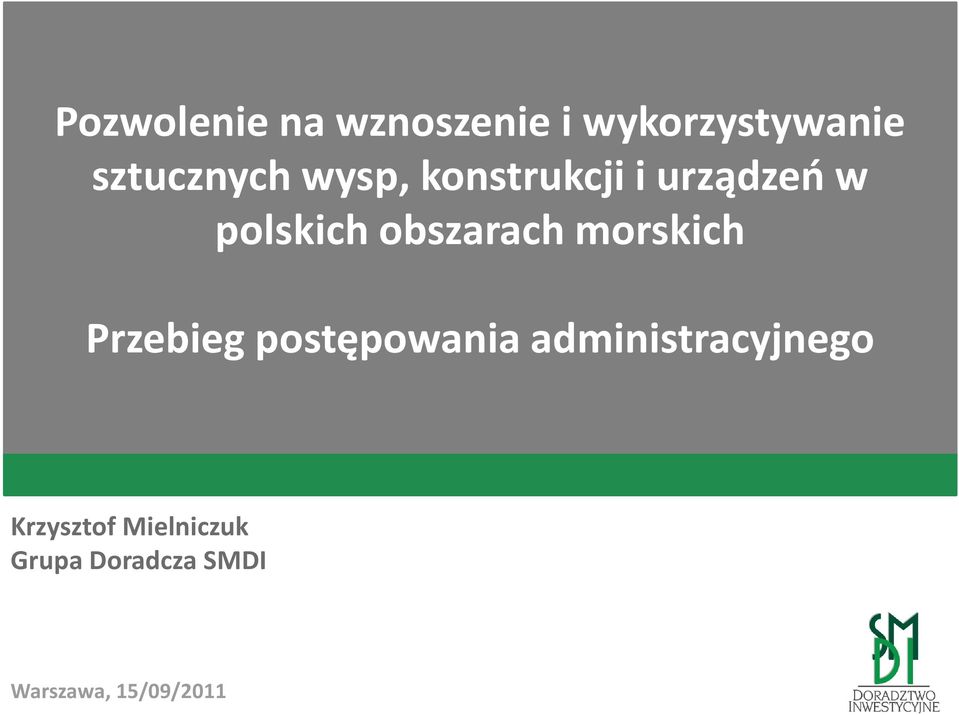 morskich Przebieg postępowania administracyjnego