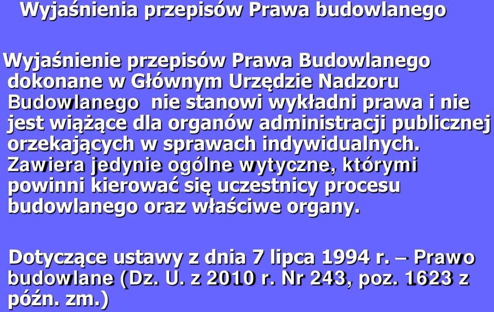 sprawach indywidualnych.