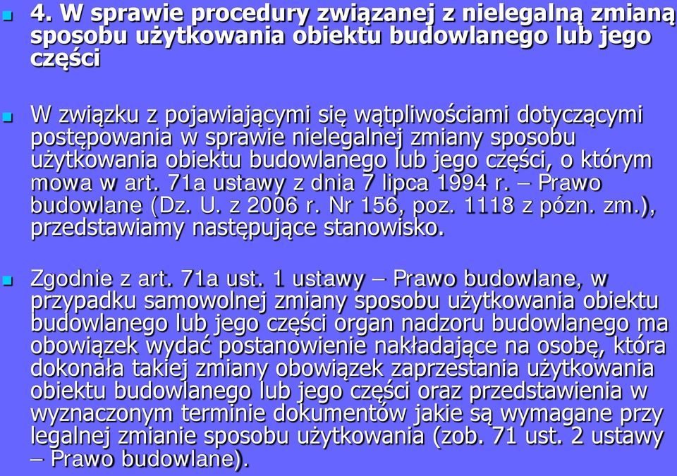 Zgodnie z art. 71a ust.