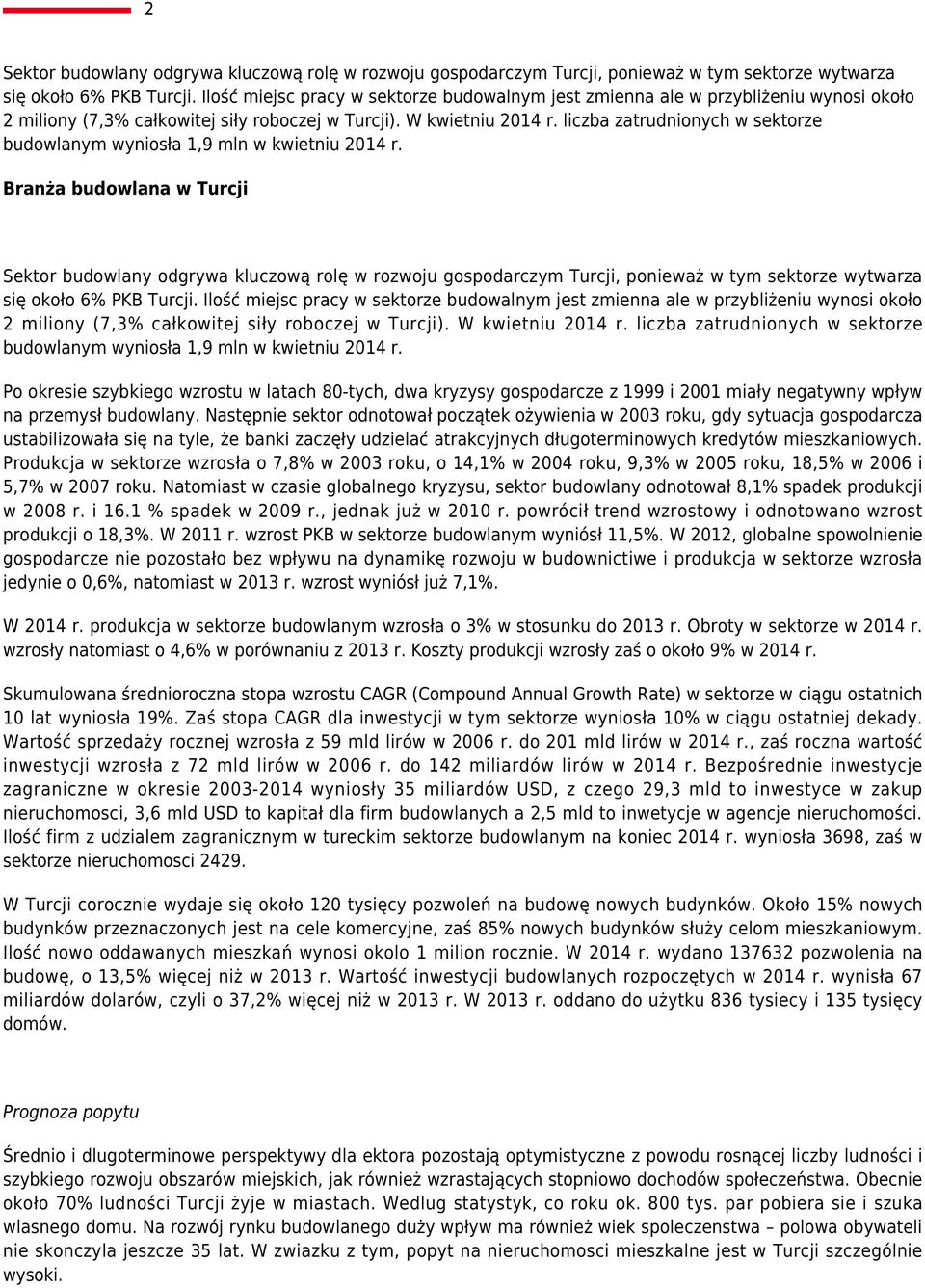 liczba zatrudnionych w sektorze budowlanym wyniosła 1,9 mln w kwietniu 2014 r.