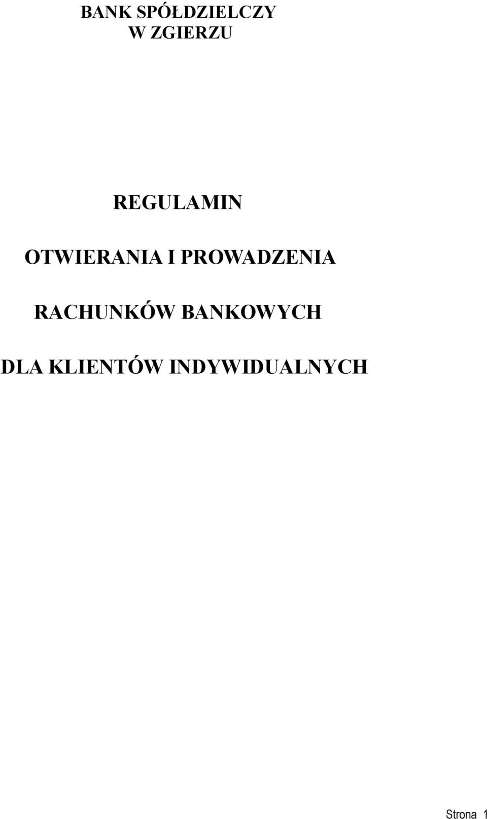PROWADZENIA RACHUNKÓW