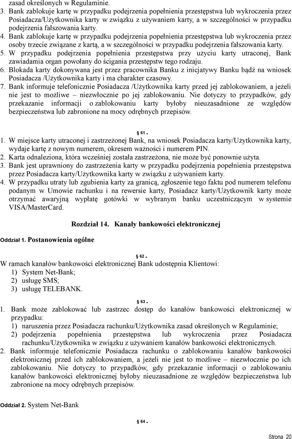 fałszowania karty. 4.