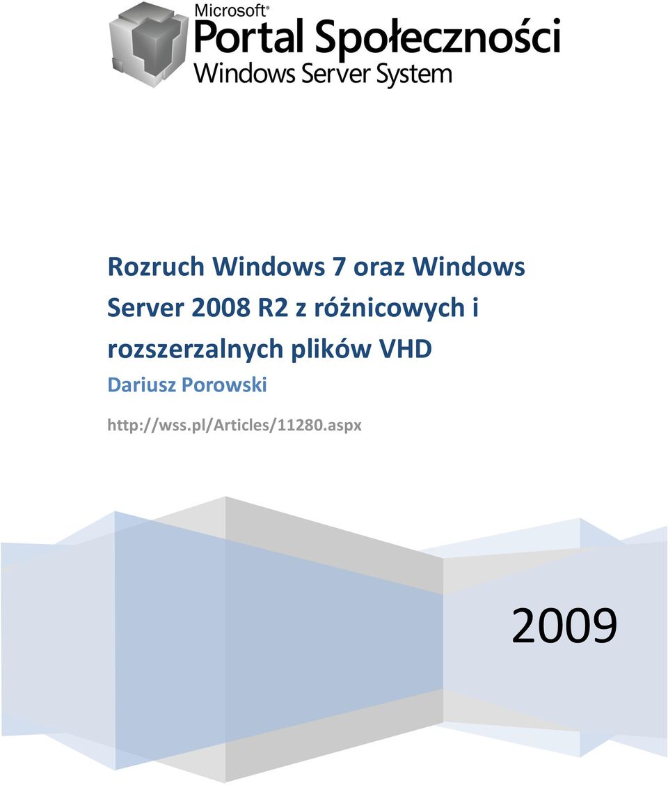 rozszerzalnych plików VHD Dariusz