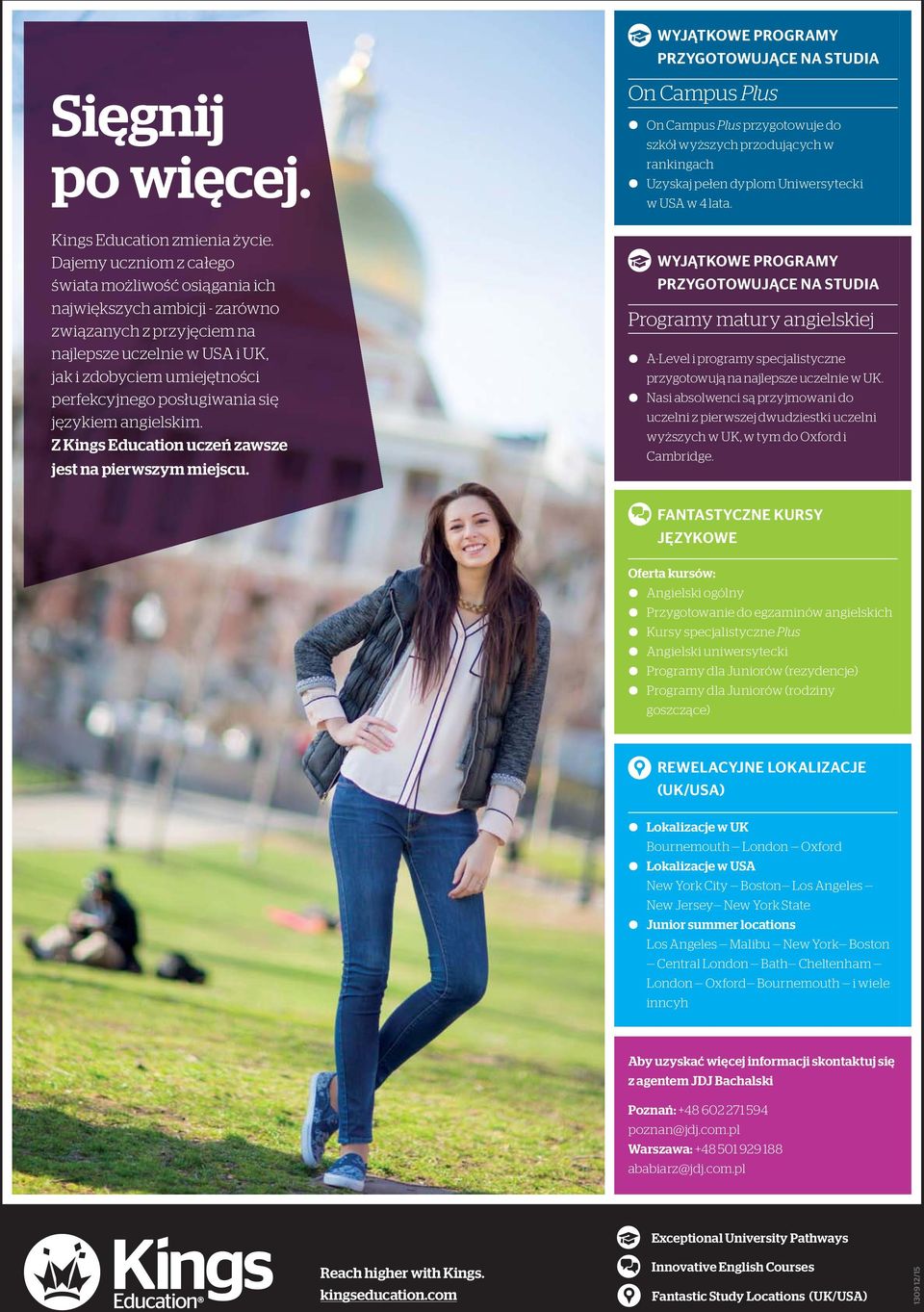 się językiem angielskim. Z Kings Education uczeń zawsze jest na pierwszym miejscu.
