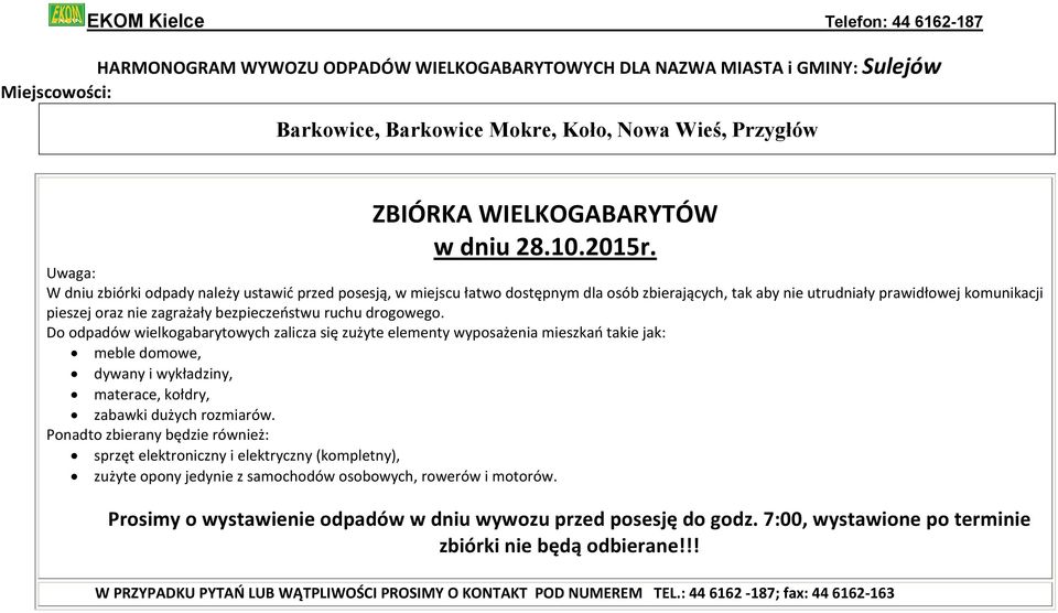 Koło, 1owa Wieś,
