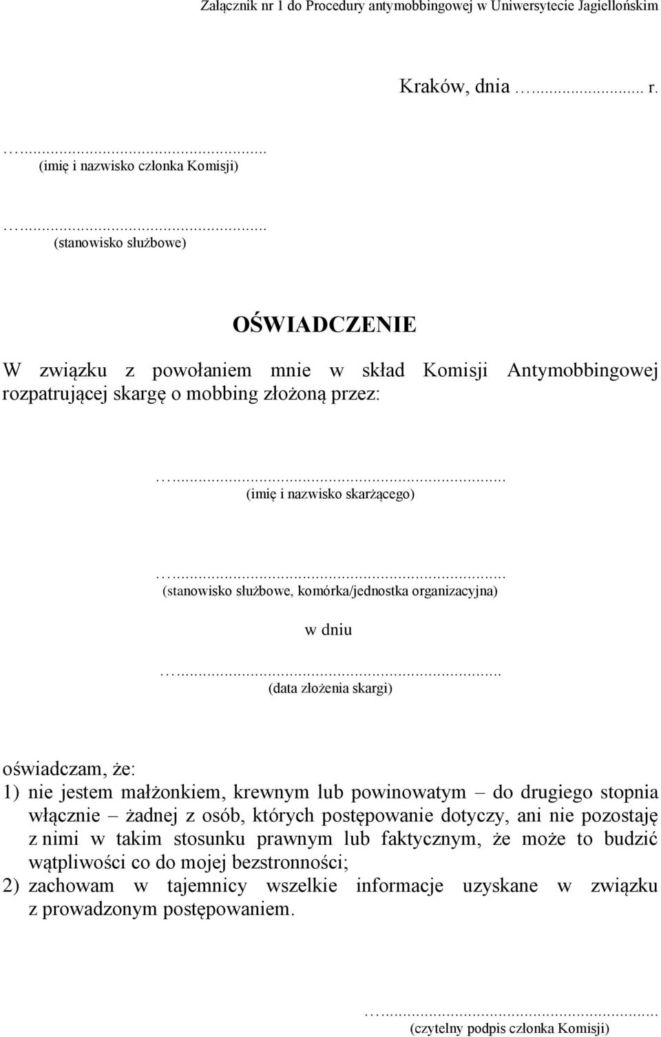 .. (stanowisko służbowe, komórka/jednostka organizacyjna) w dniu.