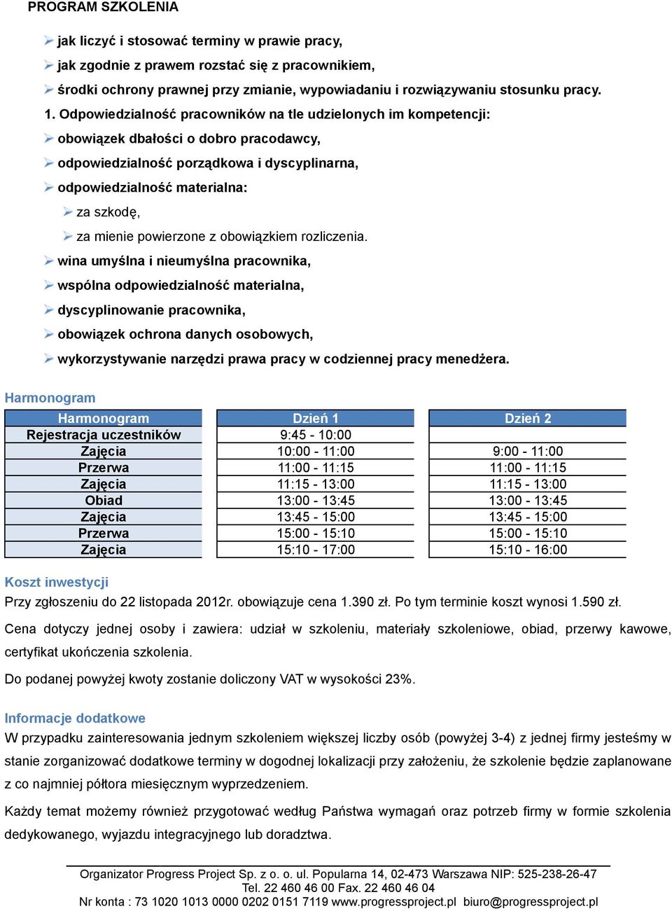 powierzone z obowiązkiem rozliczenia.