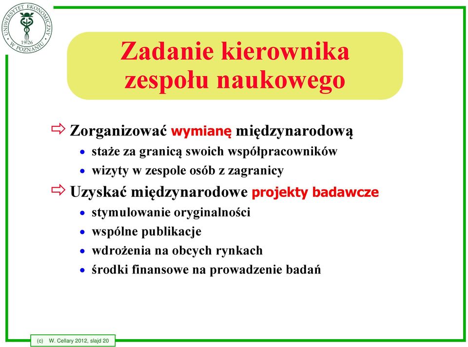 międzynarodowe projekty badawcze stymulowanie oryginalności wspólne publikacje