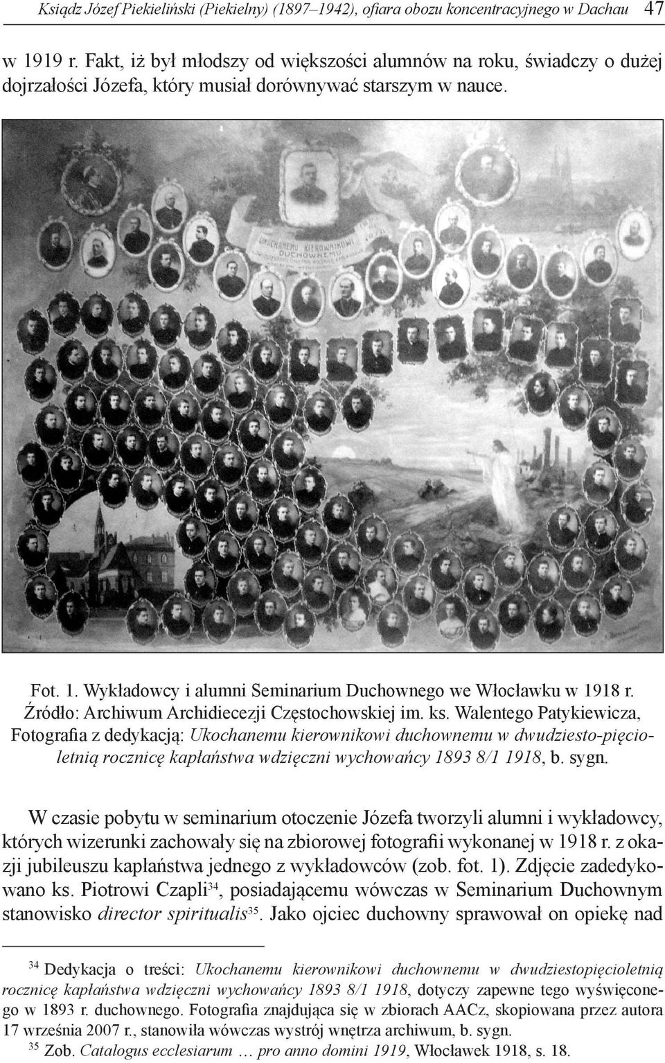 Wykładowcy i alumni Seminarium Duchownego we Włocławku w 1918 r. Źródło: Archiwum Archidiecezji Częstochowskiej im. ks.