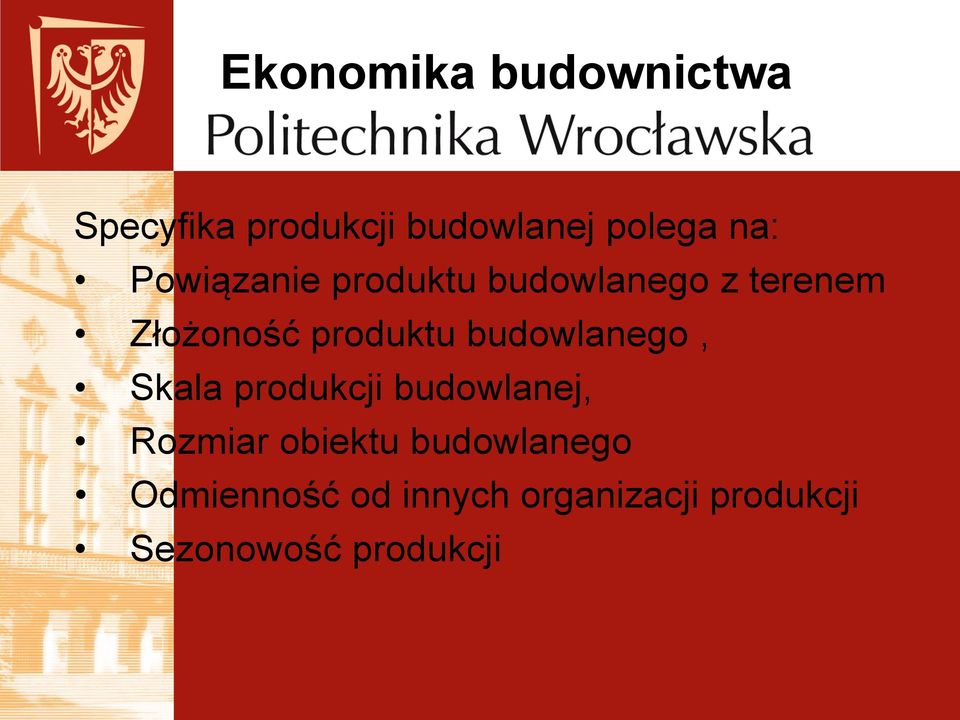 budowlanego, Skala produkcji budowlanej, Rozmiar obiektu