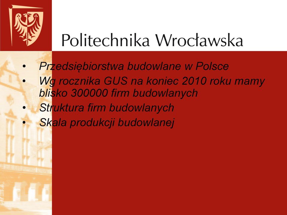 blisko 300000 firm budowlanych Struktura